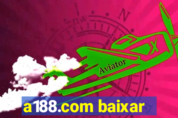 a188.com baixar